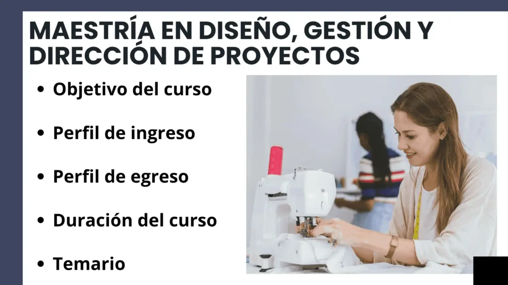 MAESTRÍA EN DISEÑO, GESTIÓN Y DIRECCIÓN DE PROYECTOS